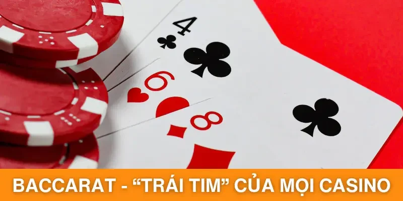 Baccarat được mệnh danh là trò chơi quốc dân